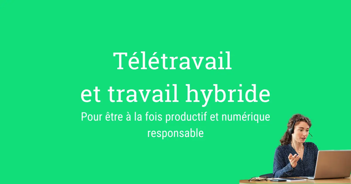 Télétravail et hybride