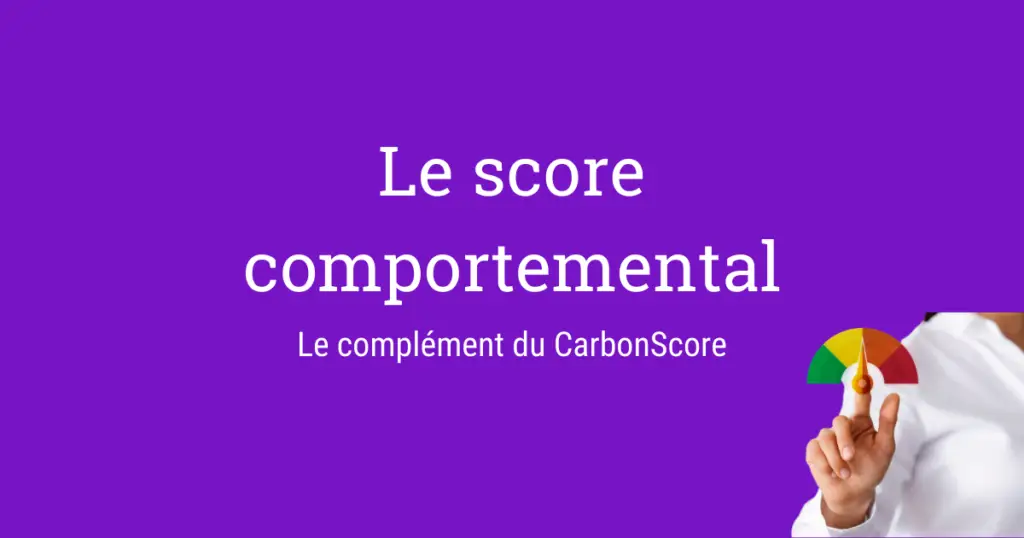 Le Score comportemental